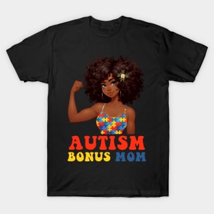 Autism Bonus Mom Autism Awareness Strong Mom Afro Mother Black T-Shirt